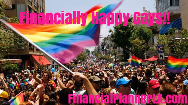 10 Tips for Gay financial happiness - Financial Planner Los Angeles